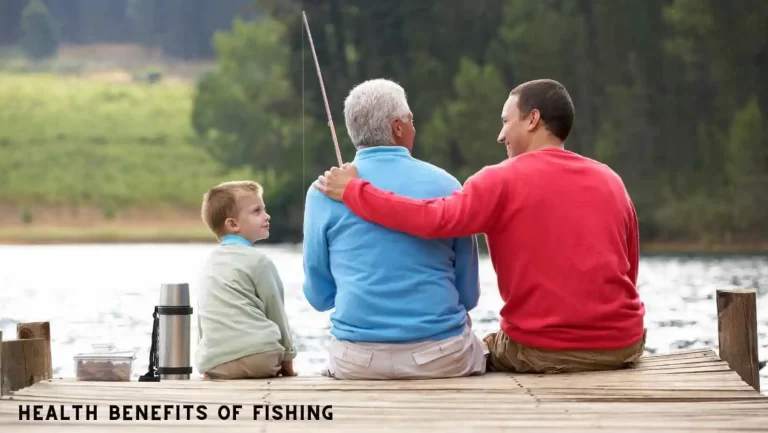 Health Benefits of fishing