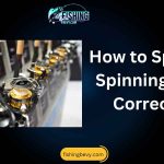 How To Spool a Spinning Reel